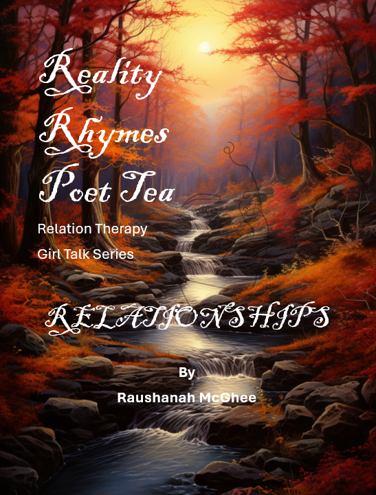 REALITY RHYMES POET TEA REALATION THERAPY RELATIONSHIPS