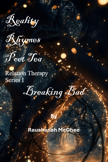 Reality Rhymes Poet Tea Relation Therapy Breaking Bad (E-Book)