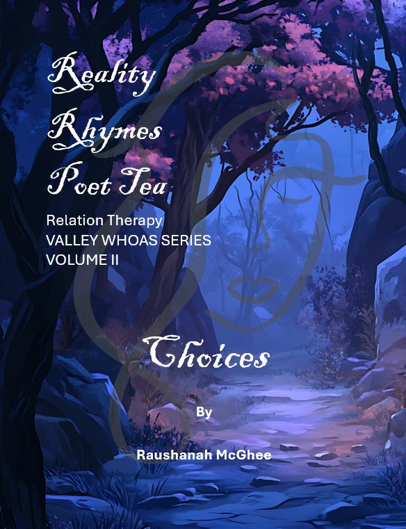 Reality Rhymes Poet Tea Relation Therapy Choices