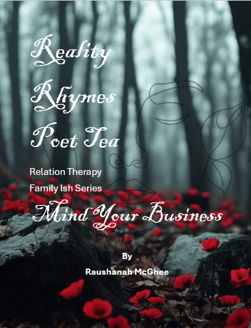 Reality Rhymes Poet Tea Relation Therapy Mind Your Business (E-Book)