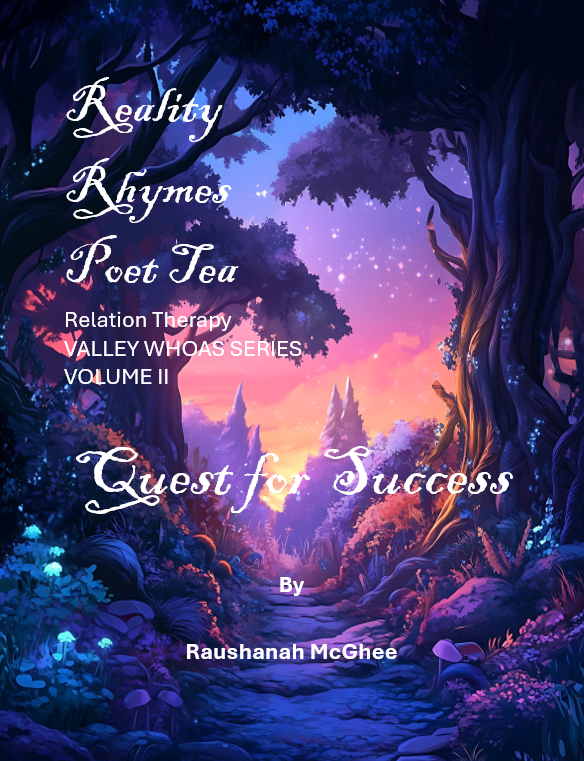 Reality Rhymes Poet Tea Relation Therapy Quest for Success (E-Book)