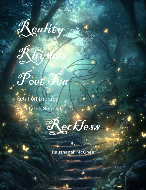 Reality Rhymes Poet Tea Relation Therapy Reckless (E-Book)