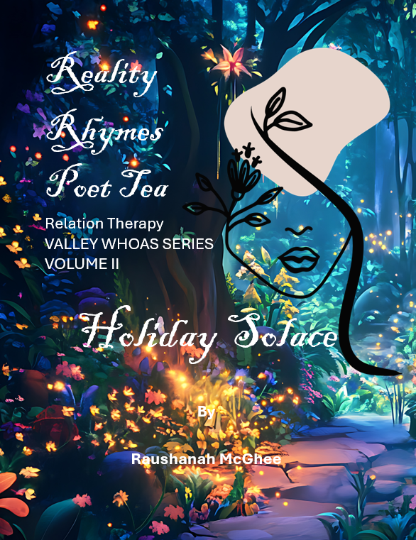 Reality Rhymes Poet Tea Relation Therapy Holiday Solace