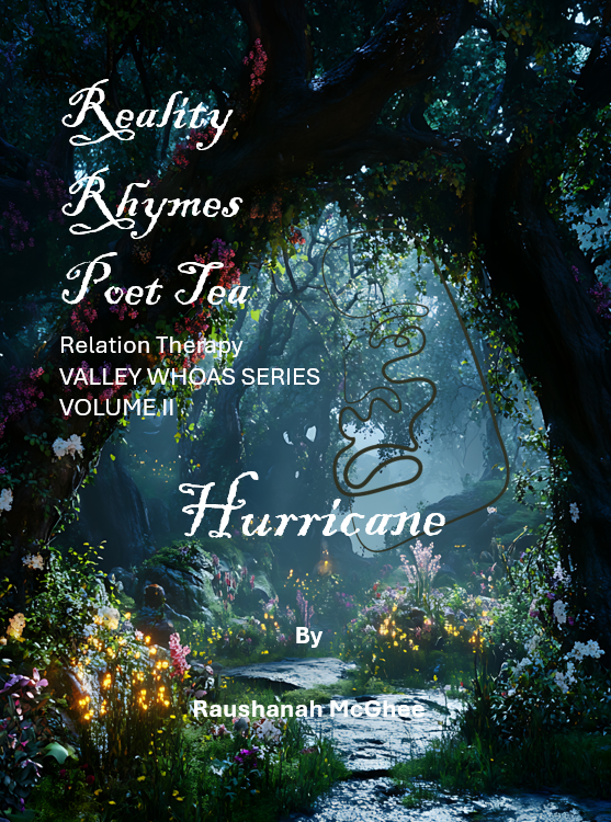 Reality Rhymes Poet Tea Relation Therapy Hurricane